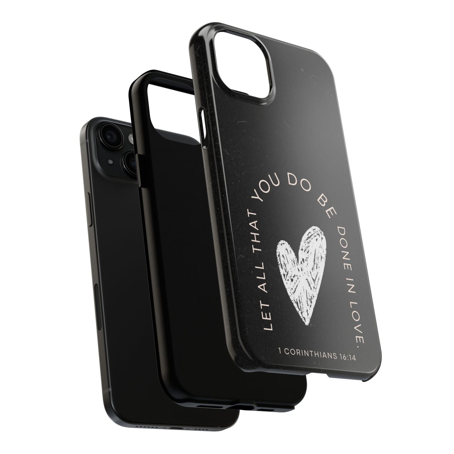 Let All That You Do Be Done in Love – 1 Corinthians 16:14 iPhone Series Case - BOGO Cases