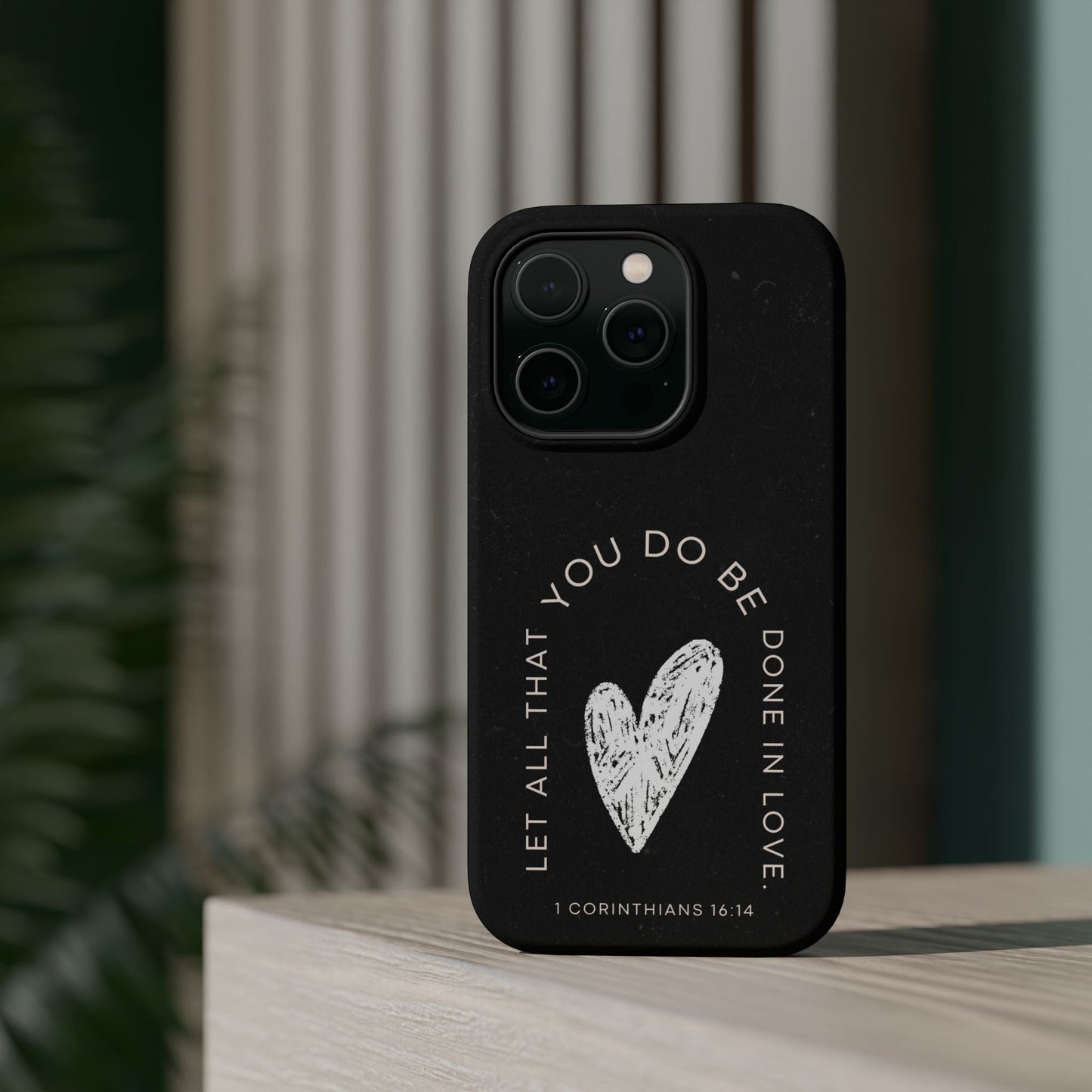 Let All That You Do Be Done in Love – 1 Corinthians 16:14 MagSafe iPhone Case - BOGO Cases