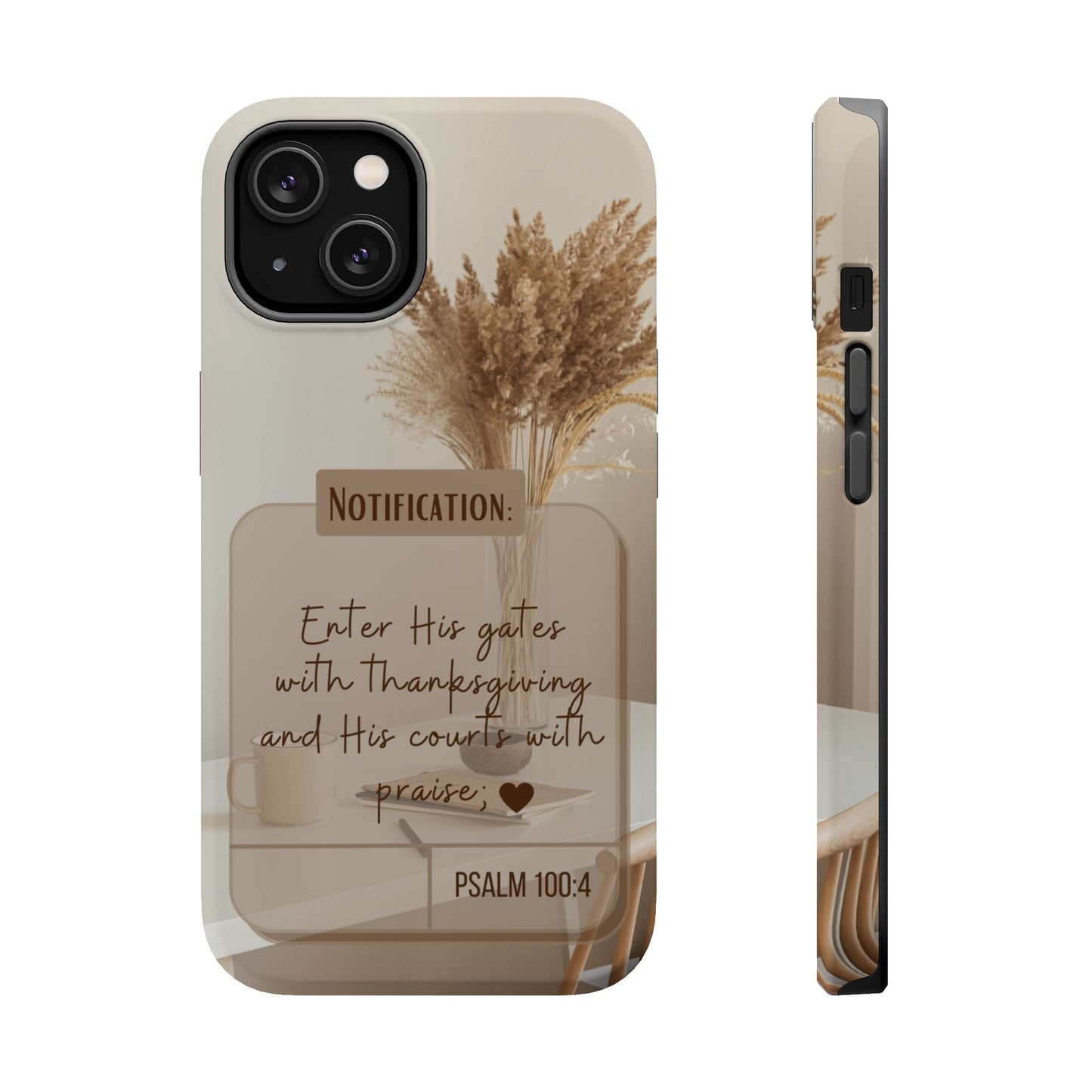 Psalm 100:4 Neutral Aesthetic - MagSafe iPhone Case - BOGO Cases