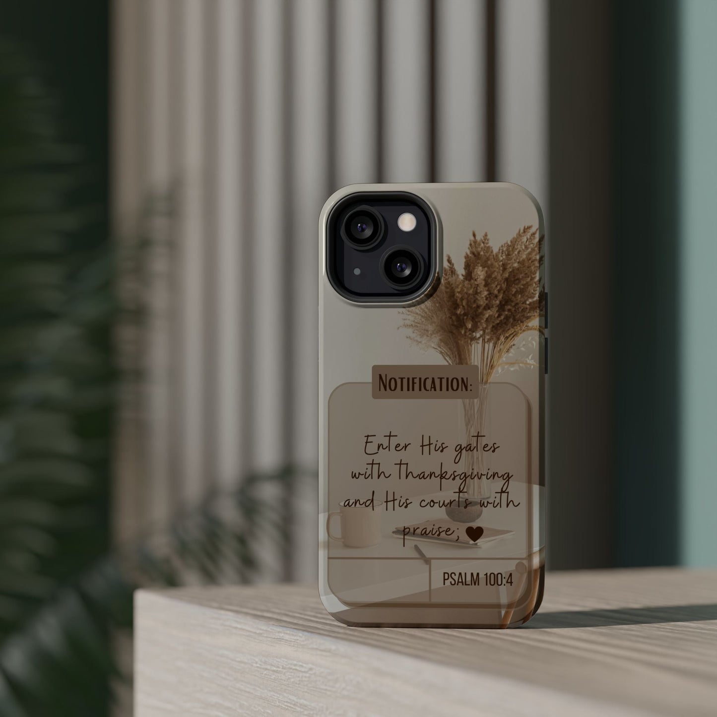 Psalm 100:4 Neutral Aesthetic - MagSafe iPhone Case - BOGO Cases