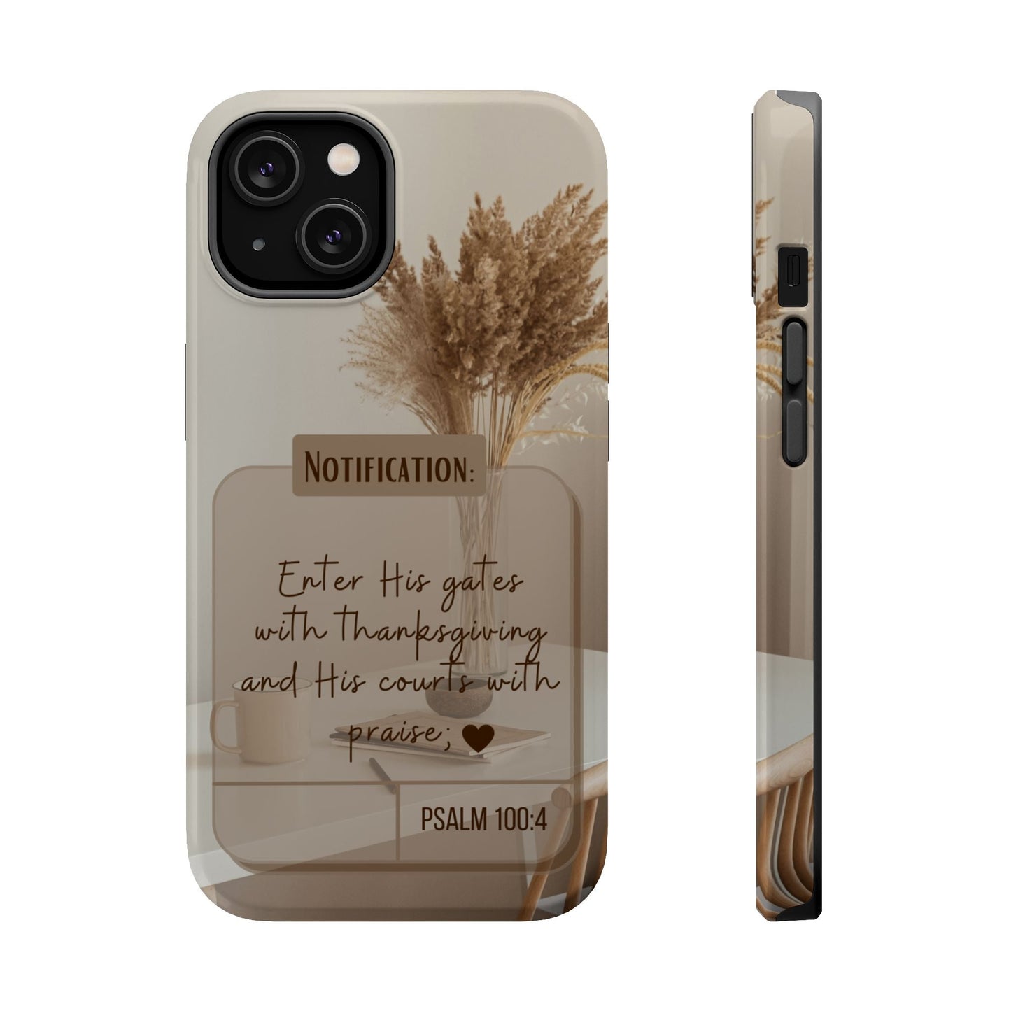 Psalm 100:4 Neutral Aesthetic - MagSafe iPhone Case - BOGO Cases