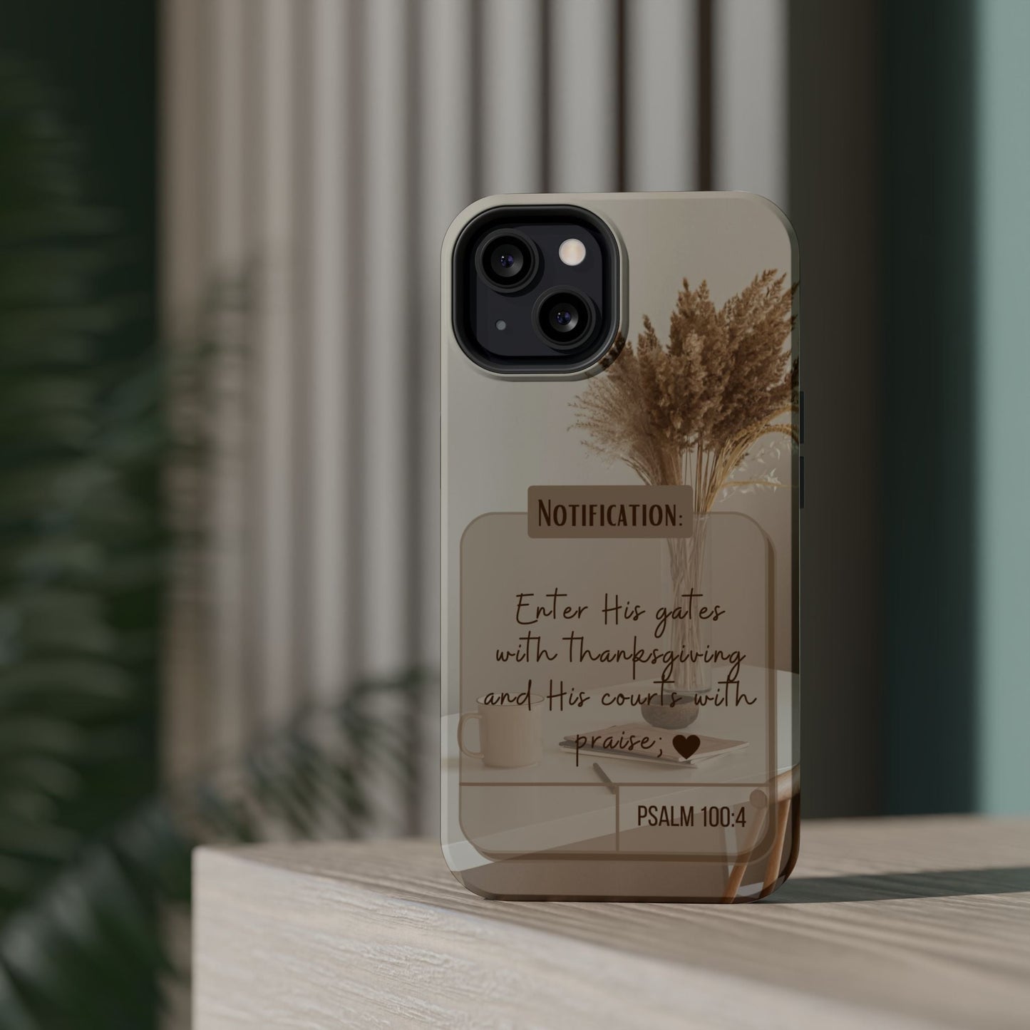 Psalm 100:4 Neutral Aesthetic - MagSafe iPhone Case - BOGO Cases