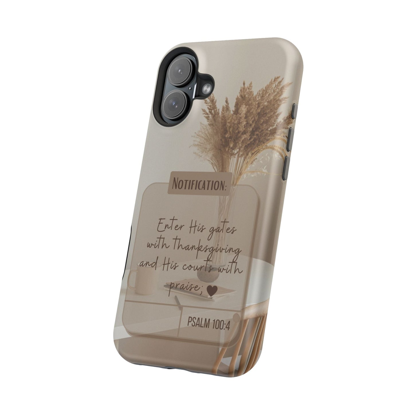 Psalm 100:4 Neutral Aesthetic - MagSafe iPhone Case - BOGO Cases