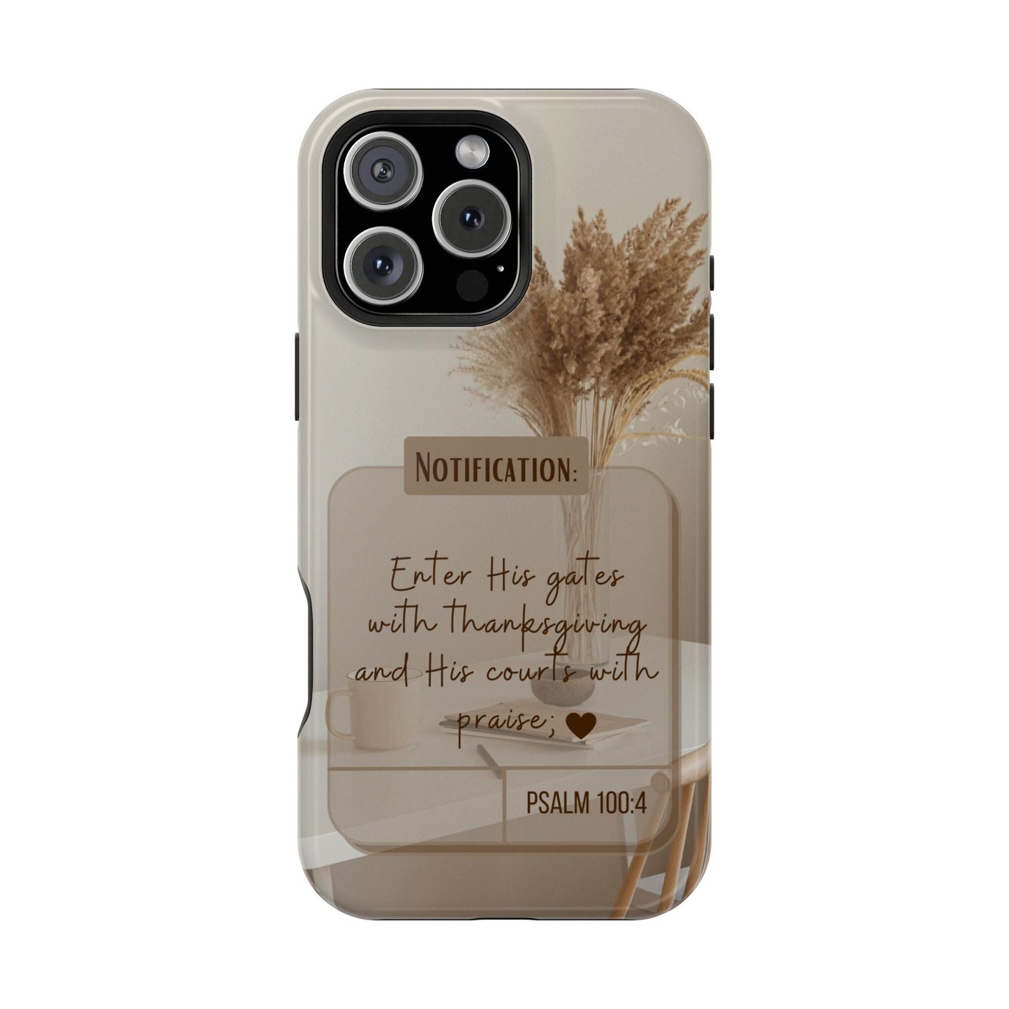 Psalm 100:4 Neutral Aesthetic - MagSafe iPhone Case - BOGO Cases