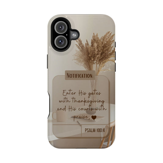 Psalm 100:4 Neutral Aesthetic - MagSafe iPhone Case - BOGO Cases