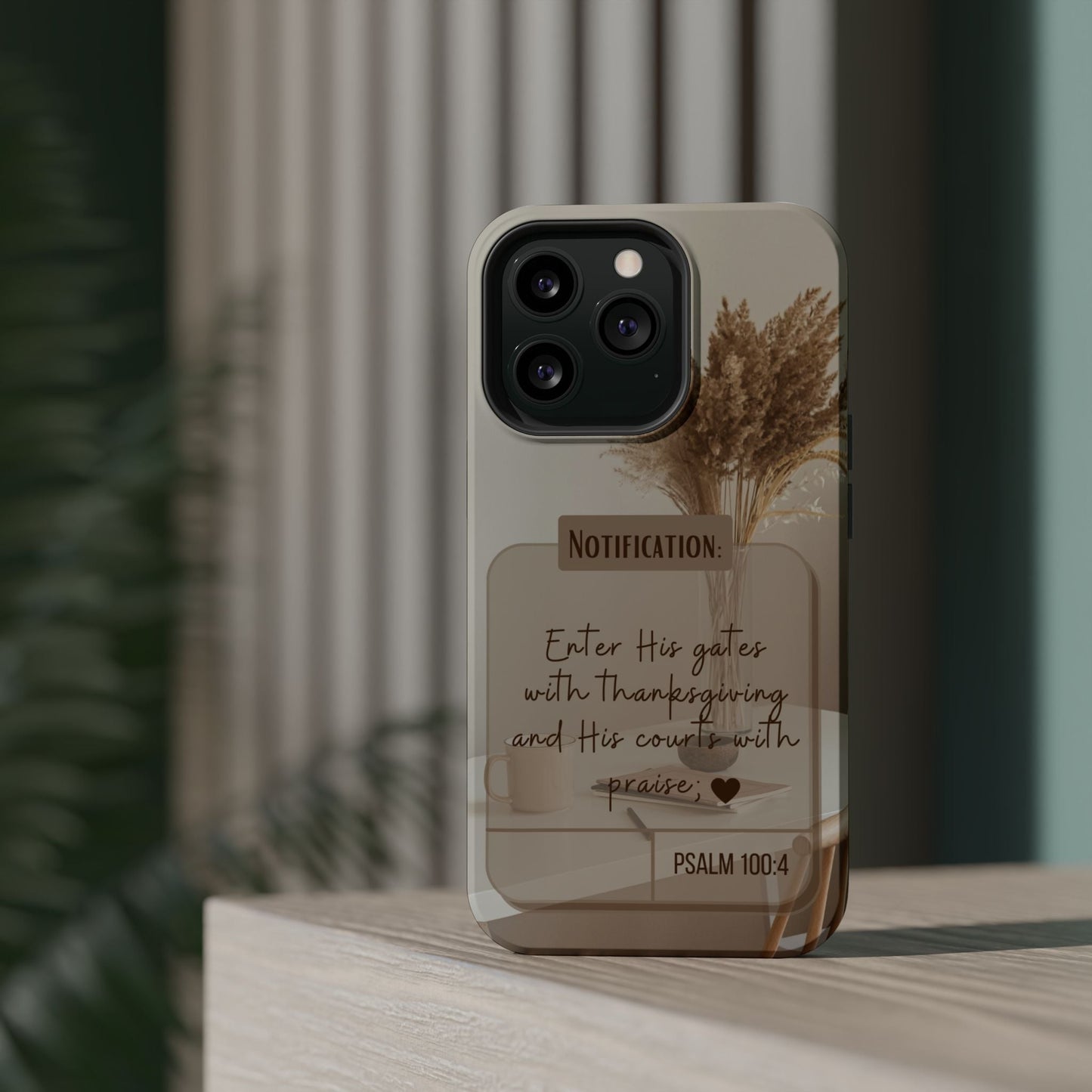Psalm 100:4 Neutral Aesthetic - MagSafe iPhone Case - BOGO Cases