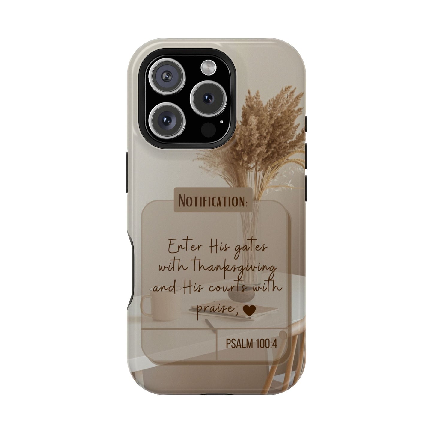 Psalm 100:4 Neutral Aesthetic - MagSafe iPhone Case - BOGO Cases