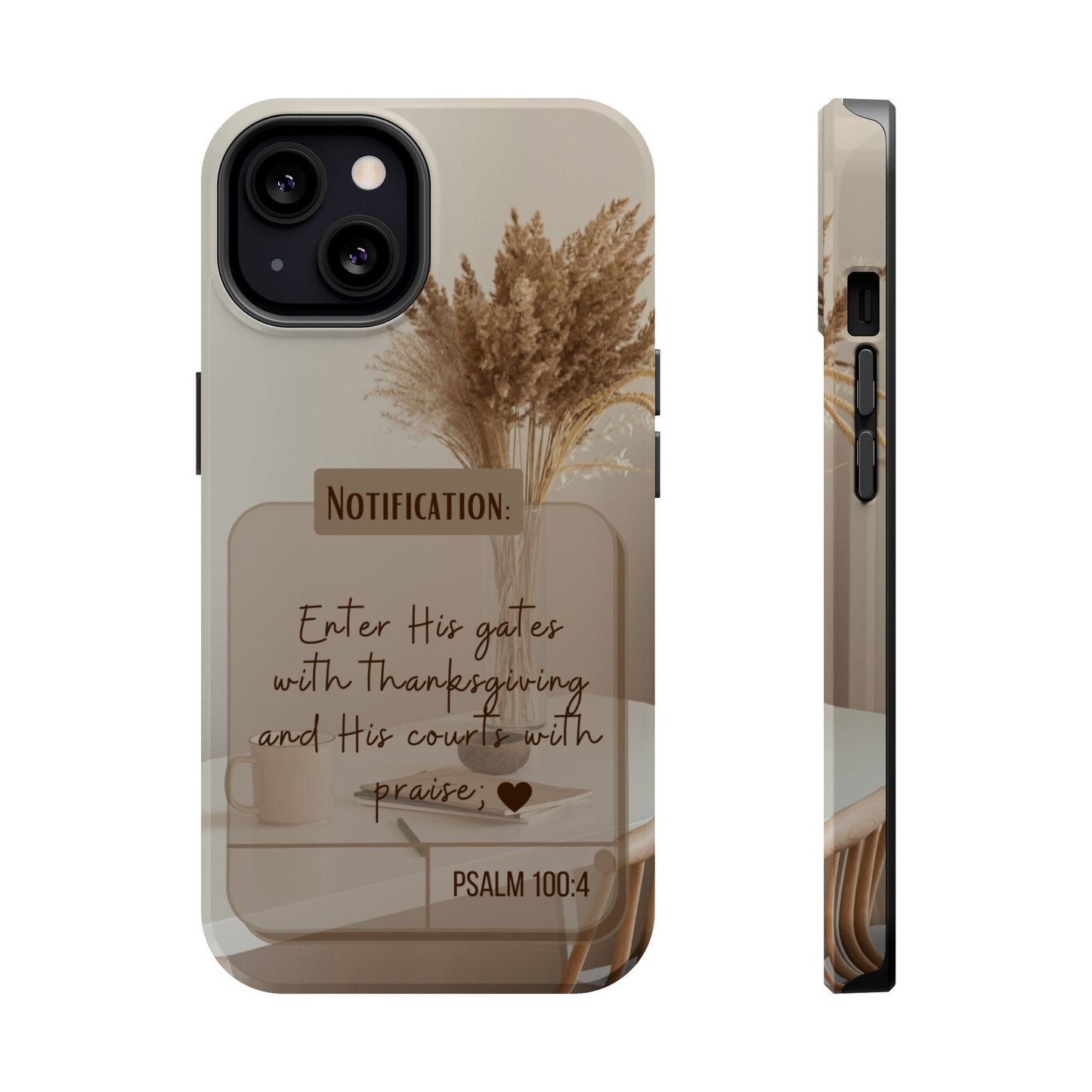Psalm 100:4 Neutral Aesthetic - MagSafe iPhone Case - BOGO Cases