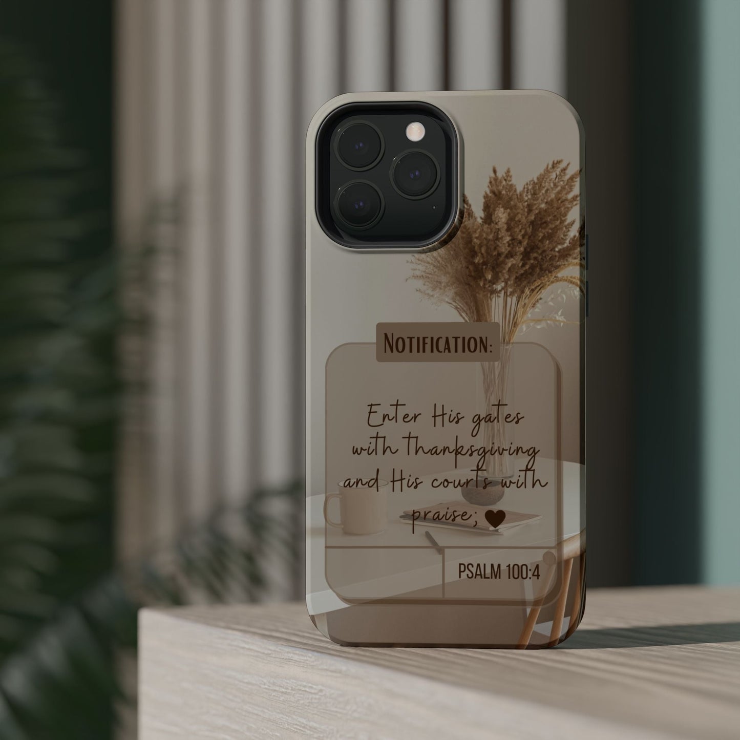 Psalm 100:4 Neutral Aesthetic - MagSafe iPhone Case - BOGO Cases