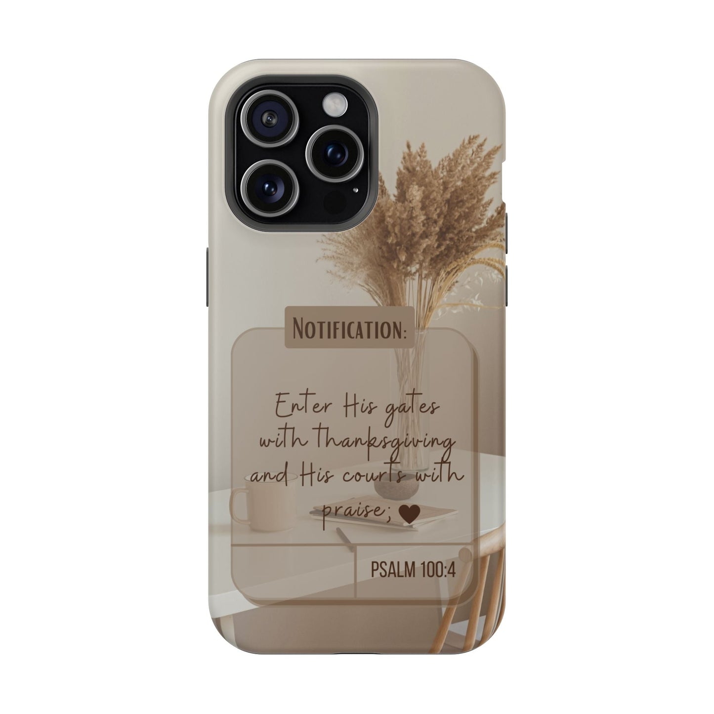 Psalm 100:4 Neutral Aesthetic - MagSafe iPhone Case - BOGO Cases