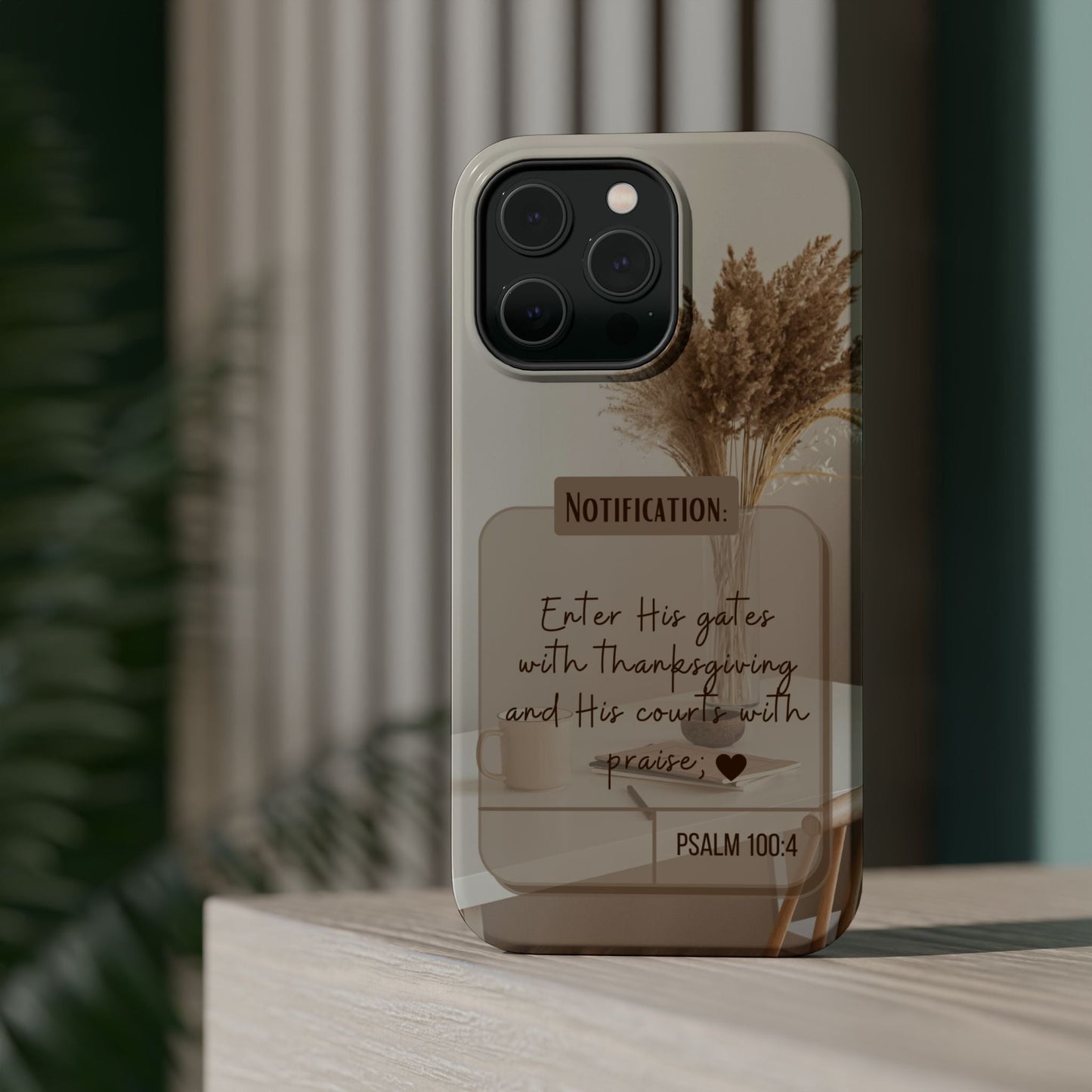 Psalm 100:4 Neutral Aesthetic - MagSafe iPhone Case - BOGO Cases