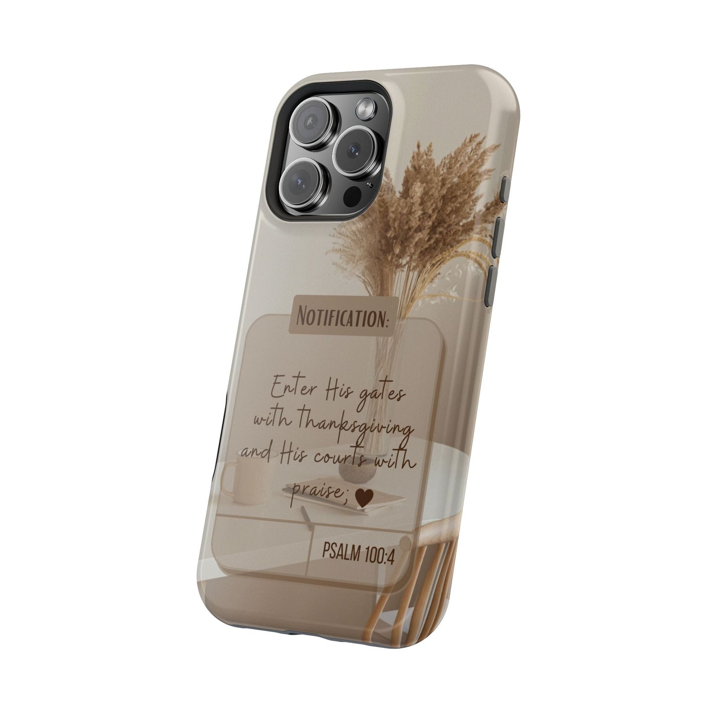 Psalm 100:4 Neutral Aesthetic - MagSafe iPhone Case - BOGO Cases