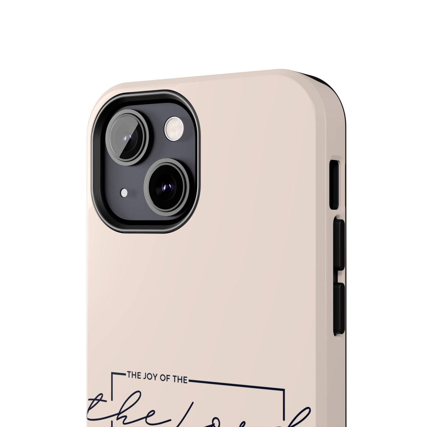 The Joy of the Lord - iPhone Series Case - BOGO Cases