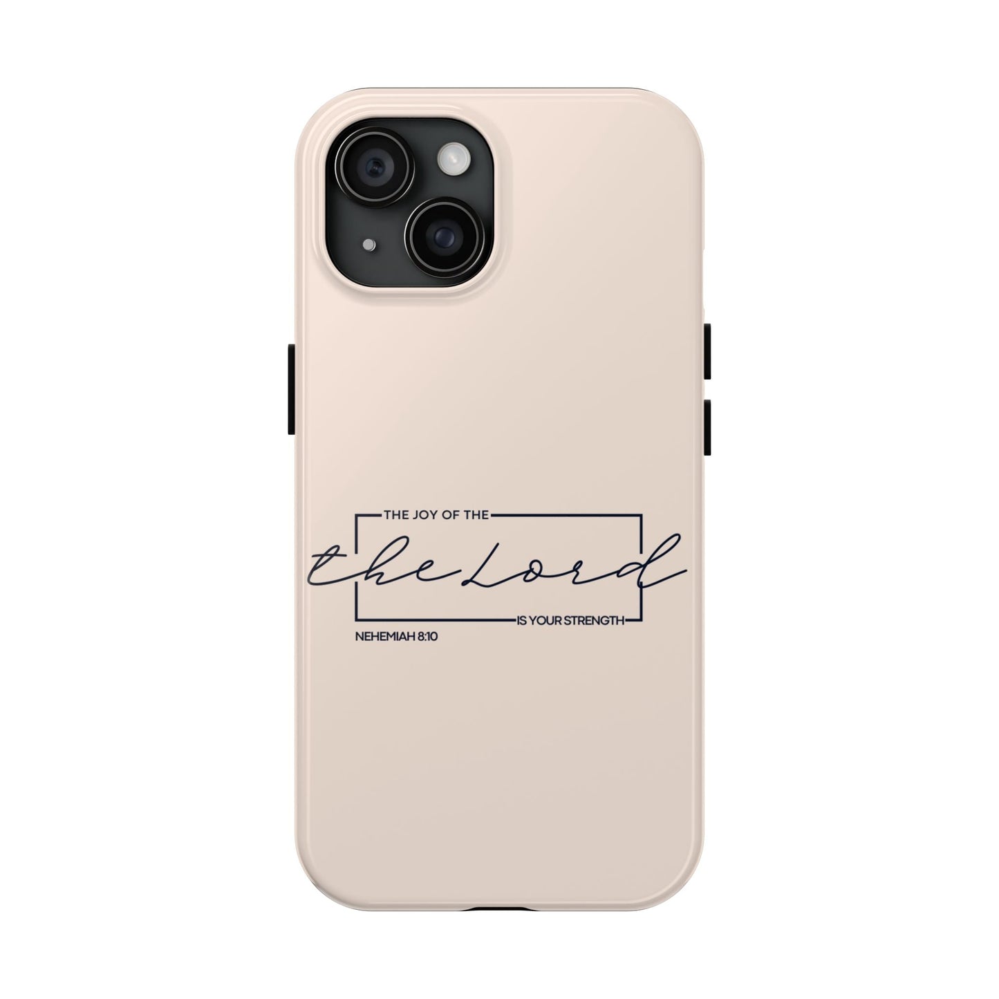 The Joy of the Lord - iPhone Series Case - BOGO Cases