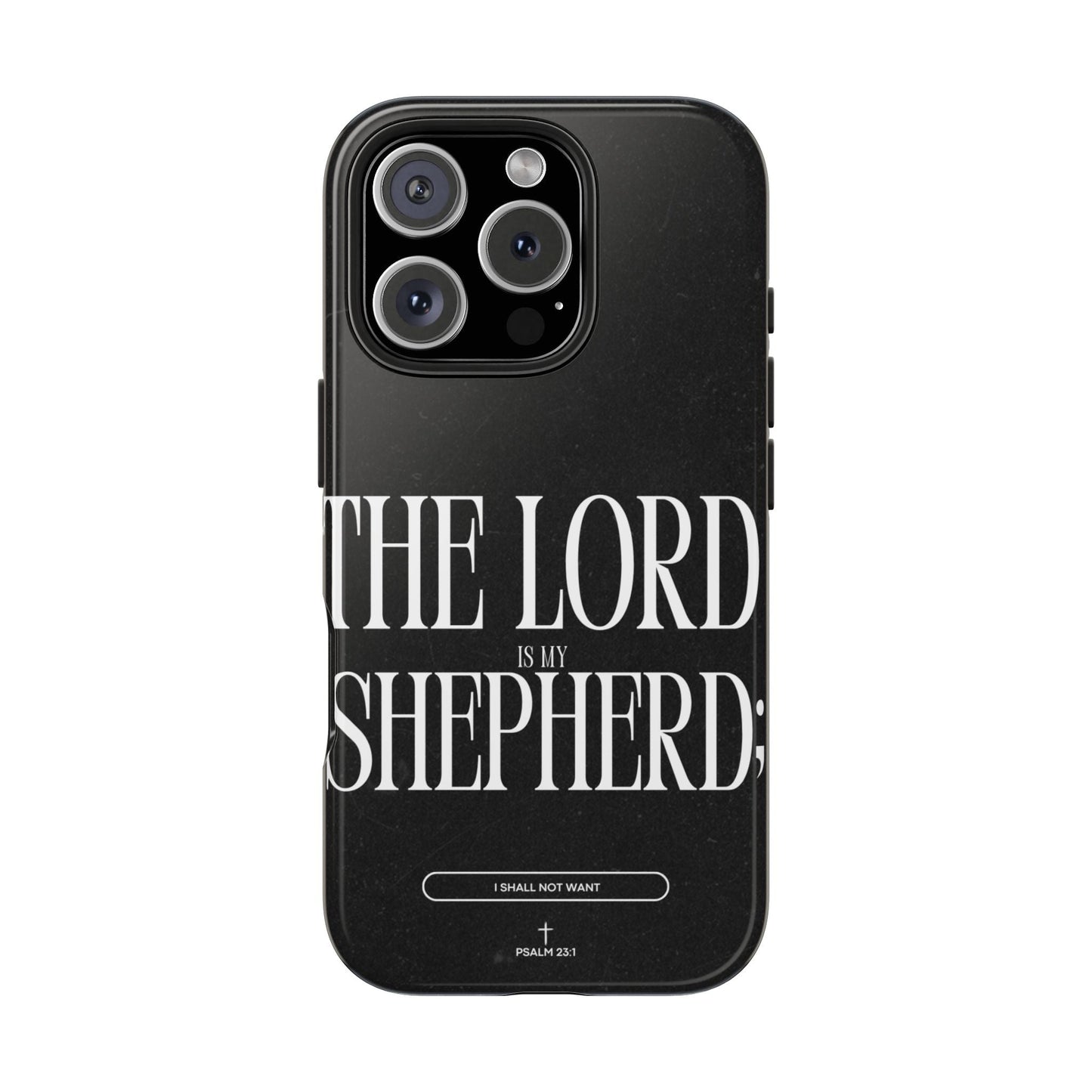 The Lord Is My Shepherd – Psalm 23:1 iPhone Series Case - BOGO Cases
