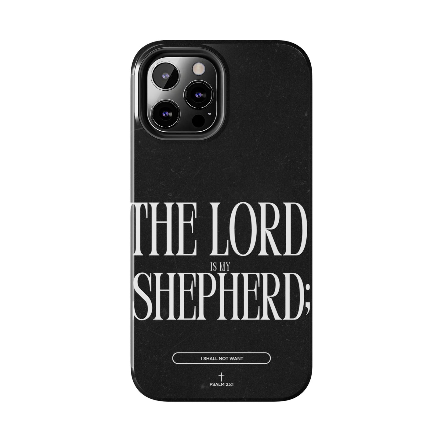 The Lord Is My Shepherd – Psalm 23:1 iPhone Series Case - BOGO Cases
