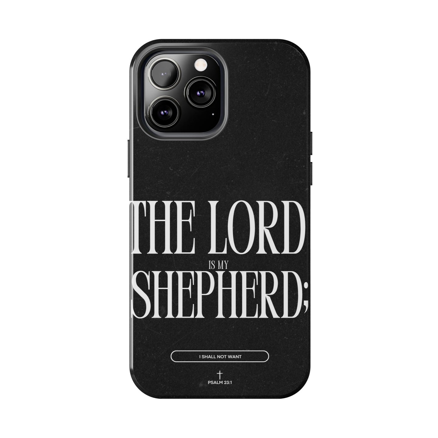 The Lord Is My Shepherd – Psalm 23:1 iPhone Series Case - BOGO Cases