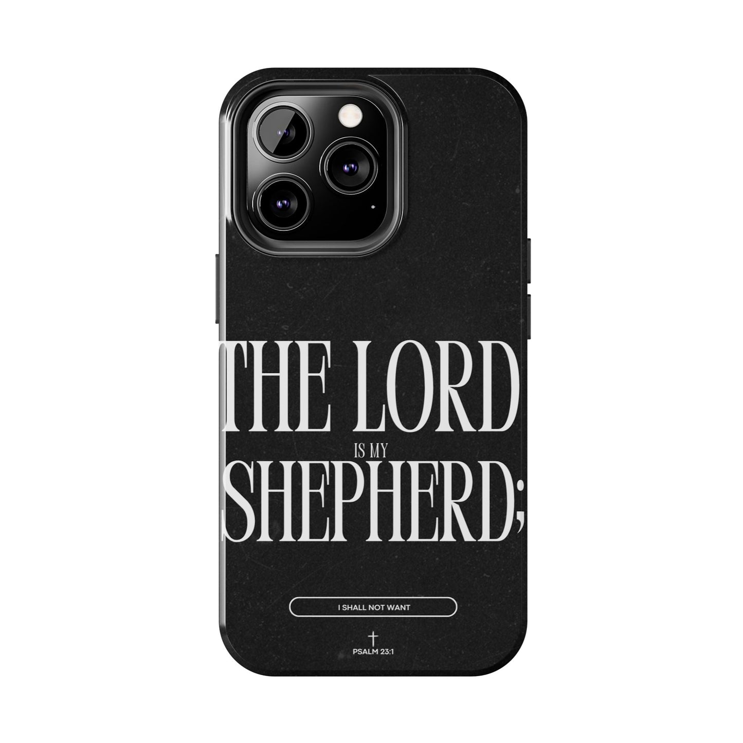 The Lord Is My Shepherd – Psalm 23:1 iPhone Series Case - BOGO Cases