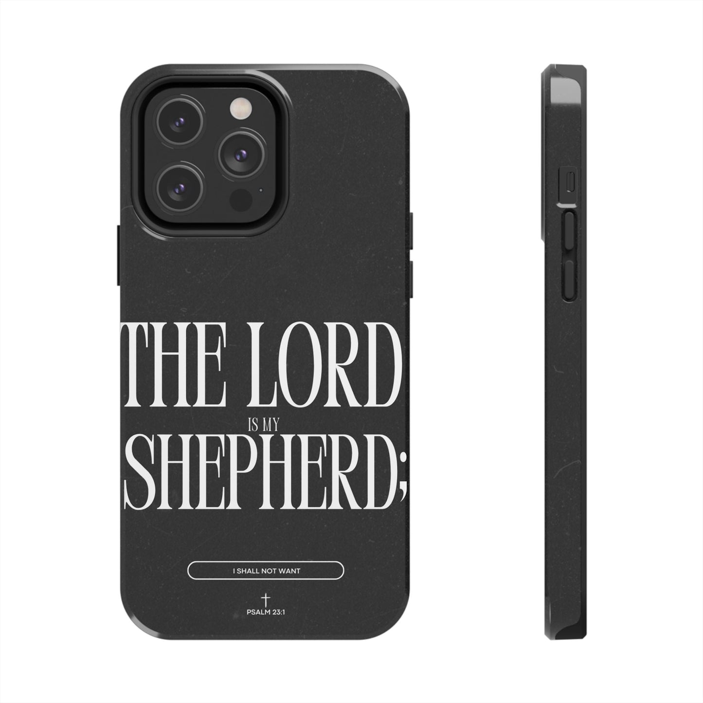 The Lord Is My Shepherd – Psalm 23:1 iPhone Series Case - BOGO Cases