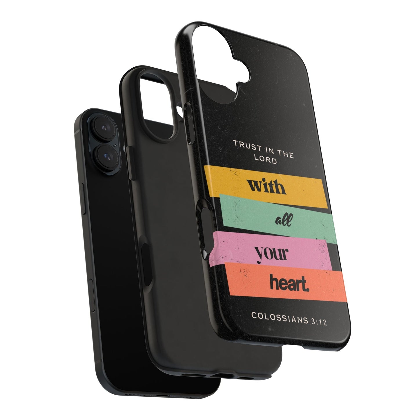 Trust in the Lord – Colossians 3:12 iPhone Series Case - BOGO Cases