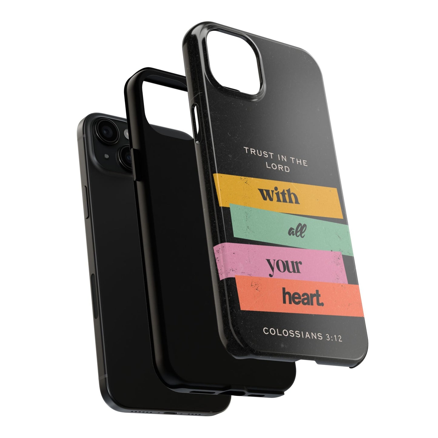 Trust in the Lord – Colossians 3:12 iPhone Series Case - BOGO Cases