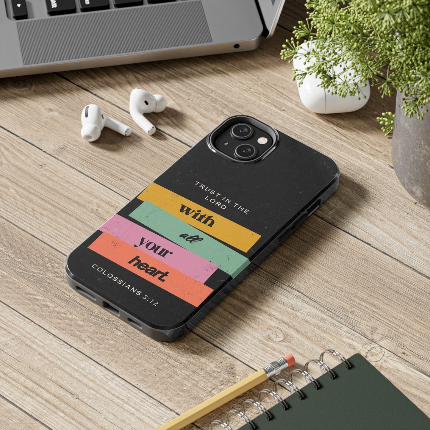 Trust in the Lord – Colossians 3:12 iPhone Series Case - BOGO Cases