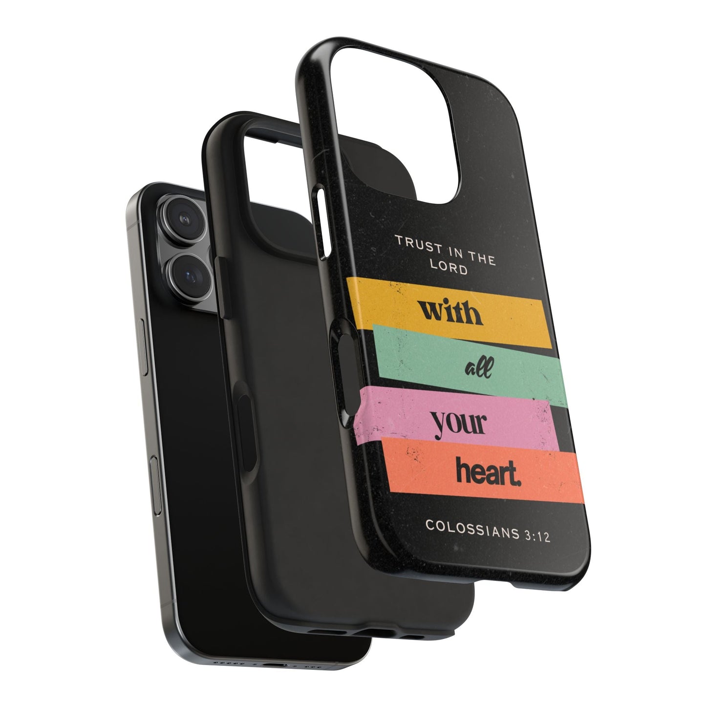 Trust in the Lord – Colossians 3:12 iPhone Series Case - BOGO Cases