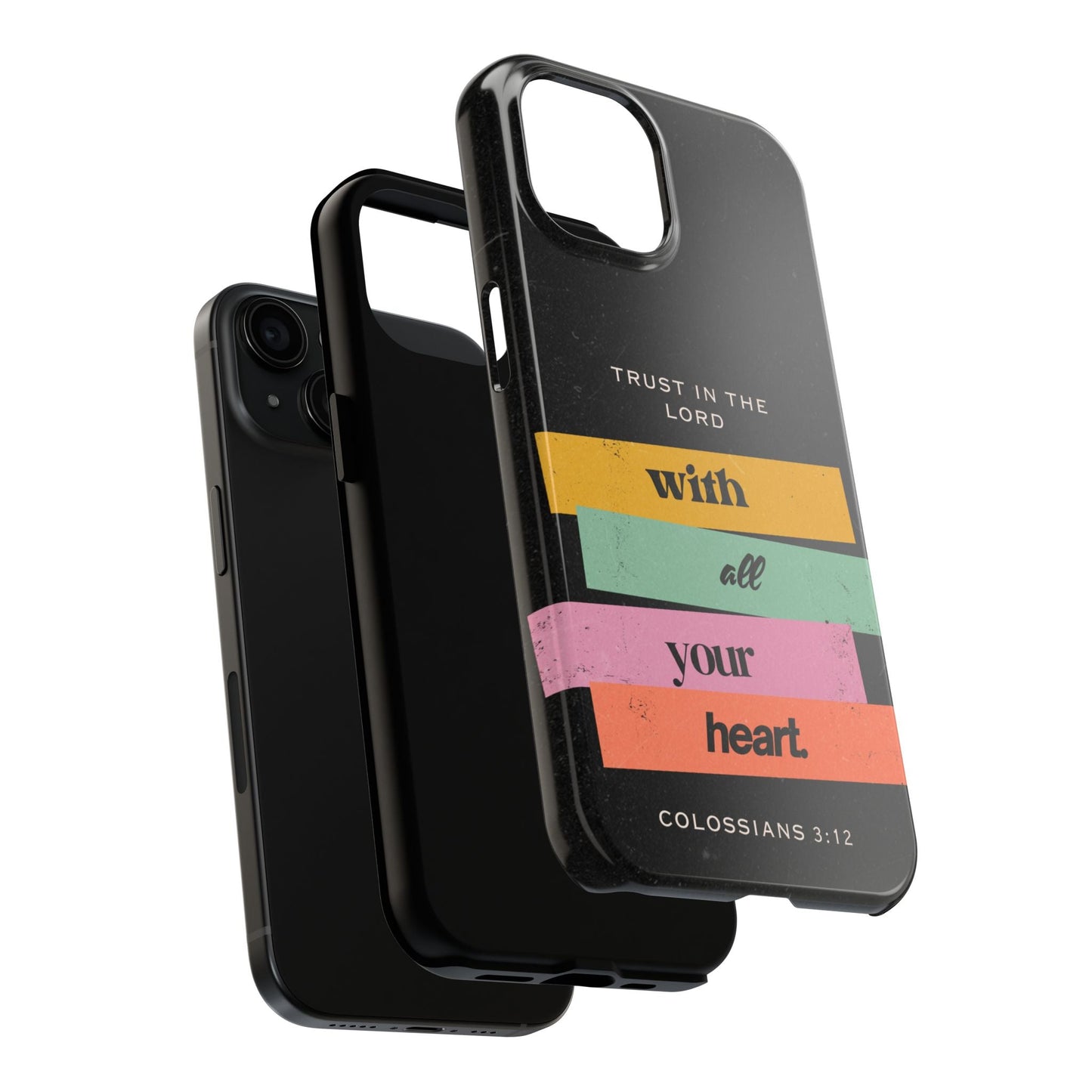 Trust in the Lord – Colossians 3:12 iPhone Series Case - BOGO Cases