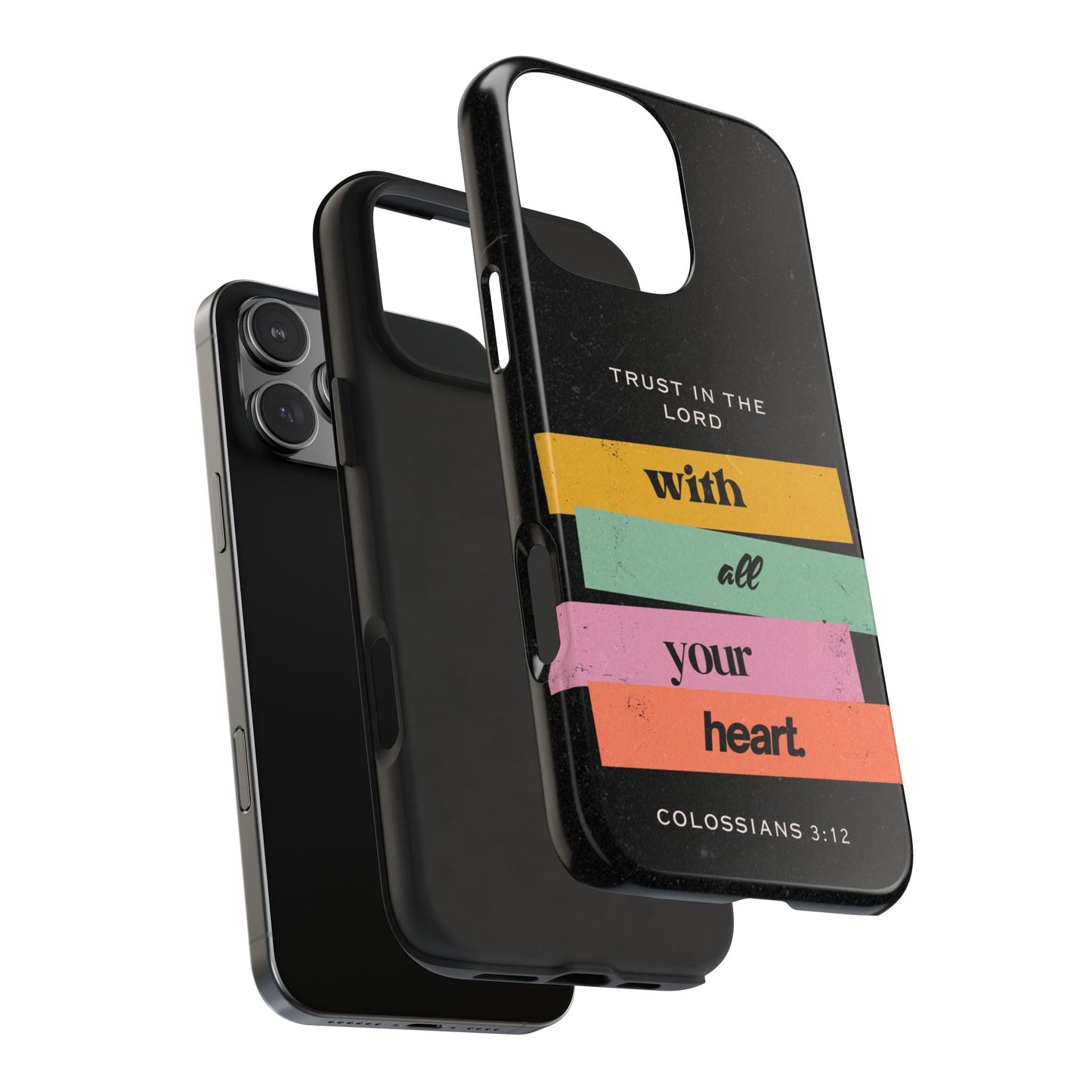 Trust in the Lord – Colossians 3:12 iPhone Series Case - BOGO Cases