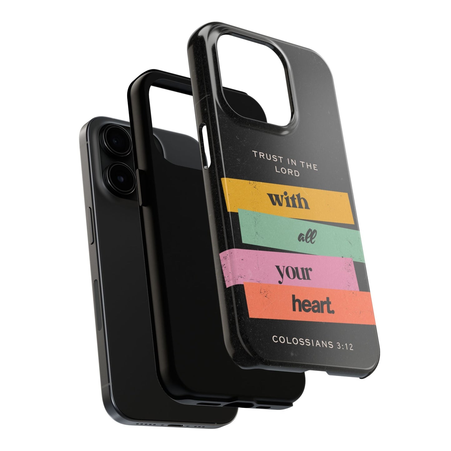 Trust in the Lord – Colossians 3:12 iPhone Series Case - BOGO Cases