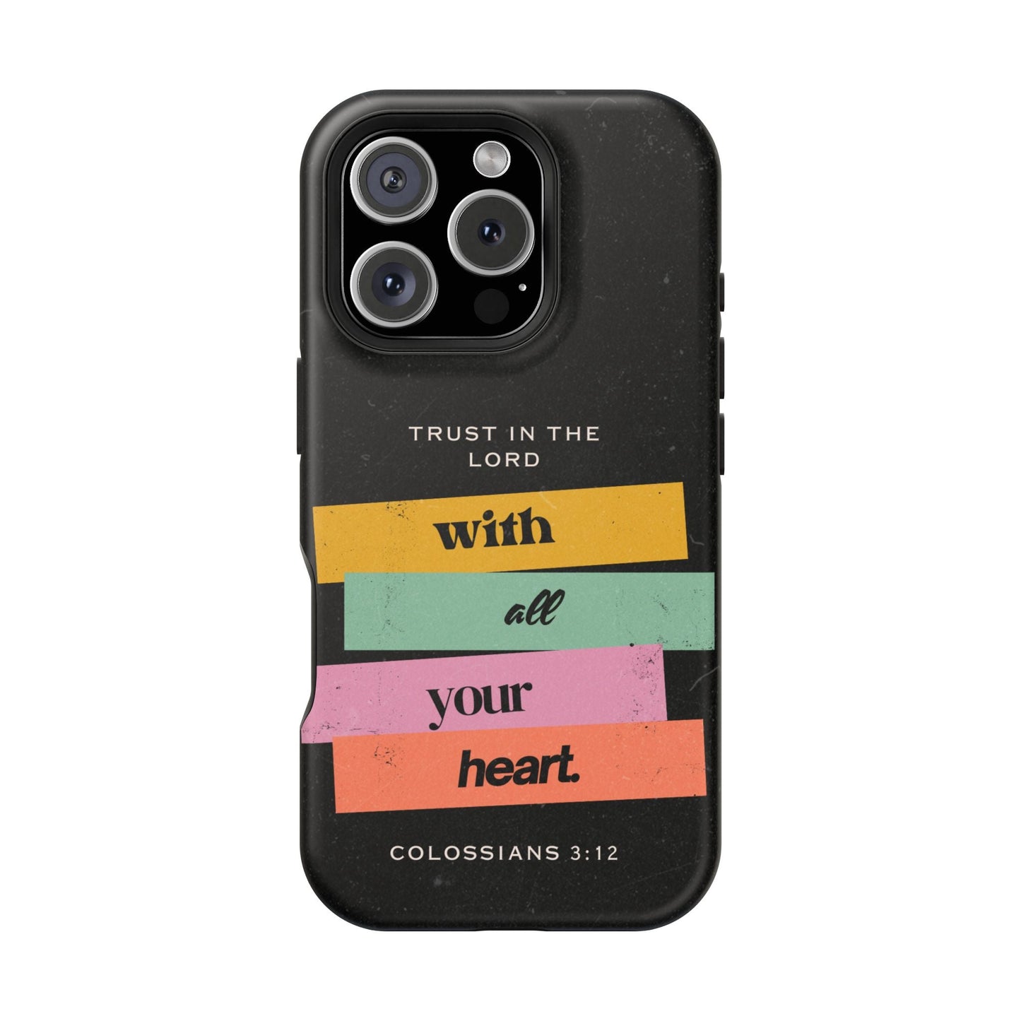 Trust in the Lord – Colossians 3:12 MagSafe iPhone Case - BOGO Cases