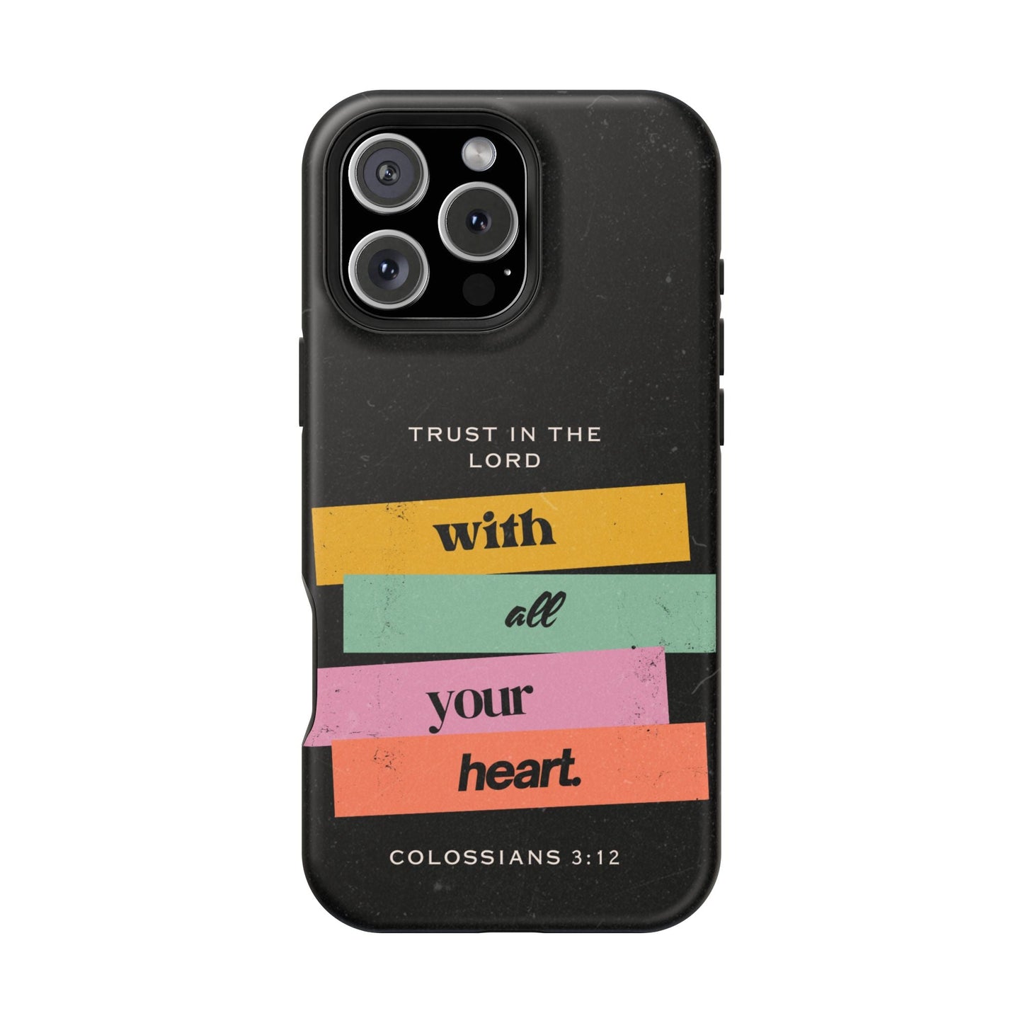 Trust in the Lord – Colossians 3:12 MagSafe iPhone Case - BOGO Cases