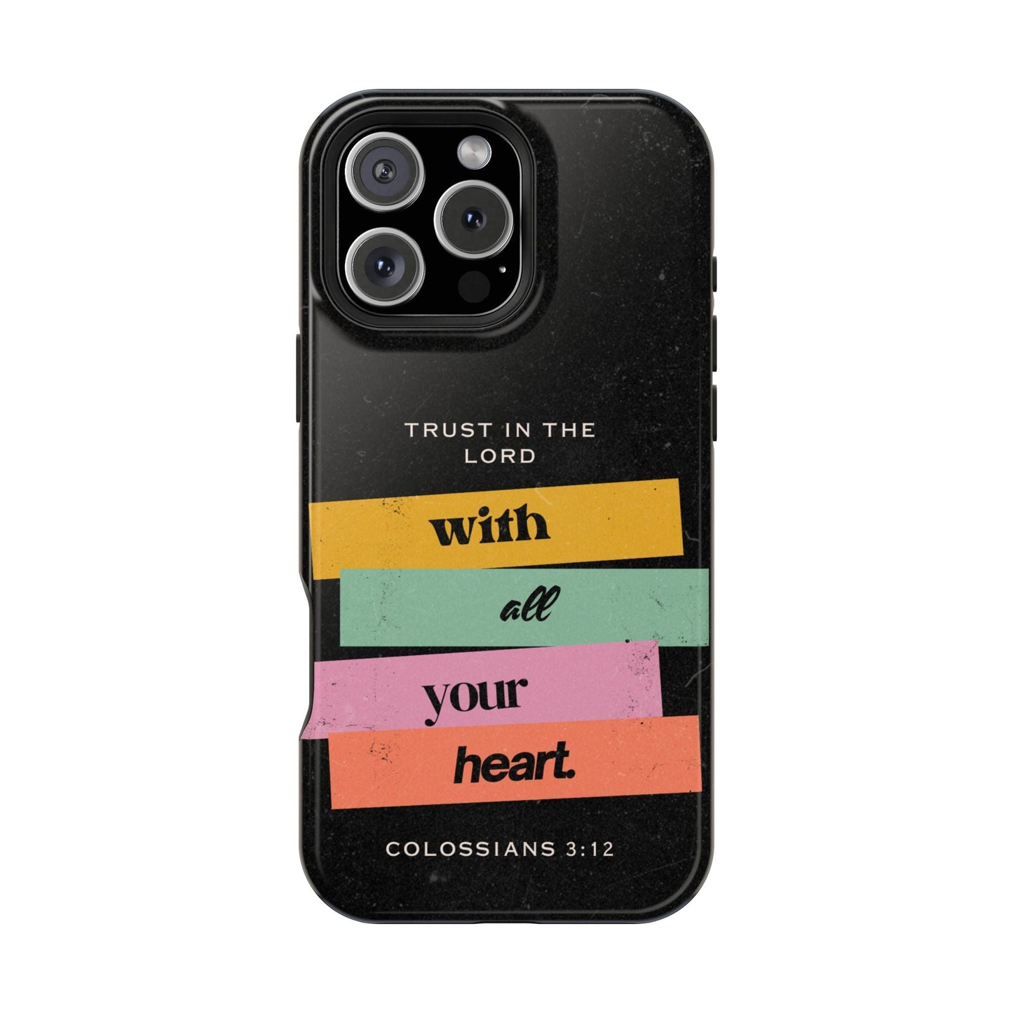 Trust in the Lord – Colossians 3:12 MagSafe iPhone Case - BOGO Cases