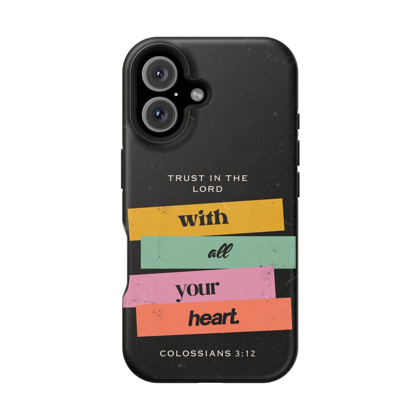 Trust in the Lord – Colossians 3:12 MagSafe iPhone Case - BOGO Cases