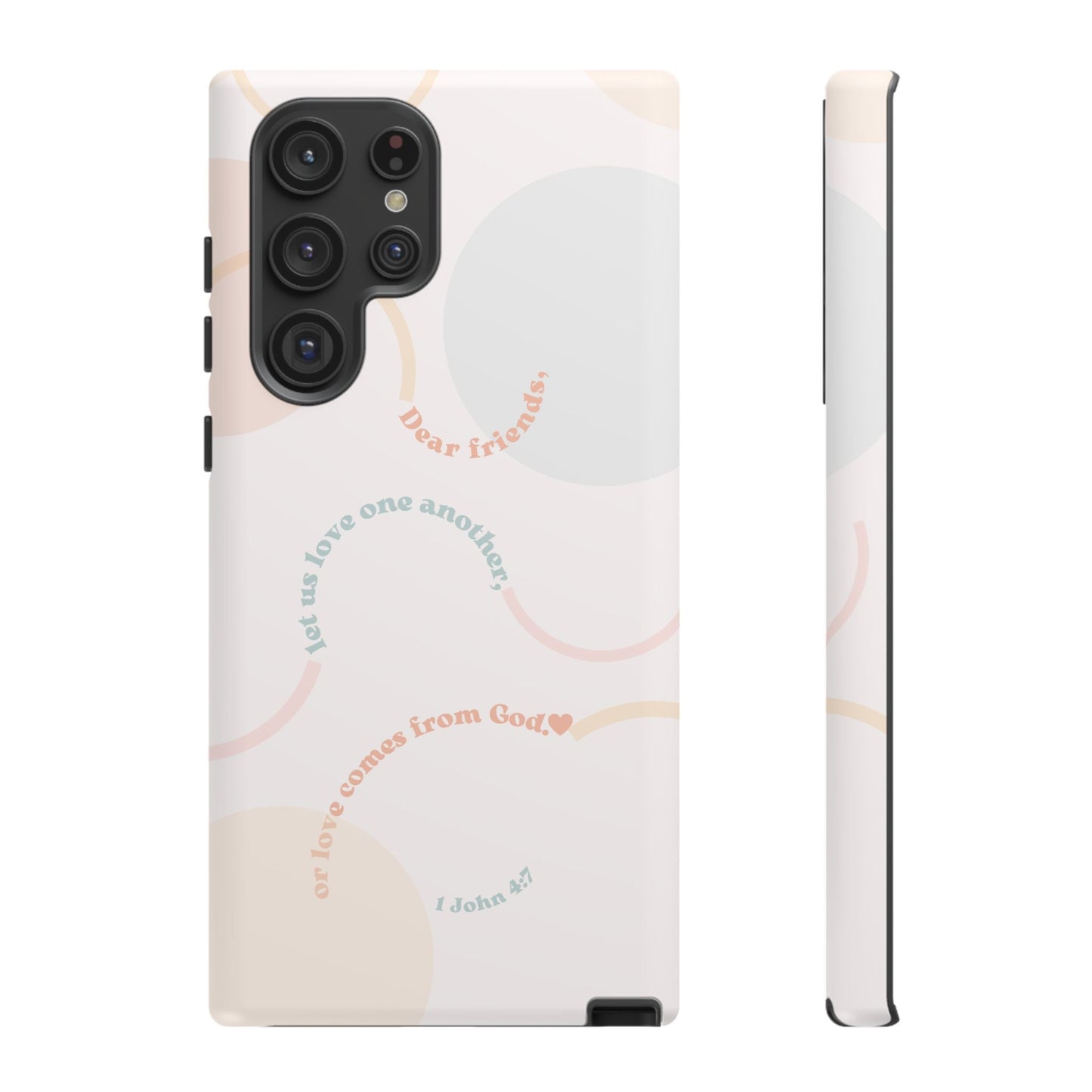 1 John 4:7 Love One Another - Samsung Galaxy Case - BOGO Cases