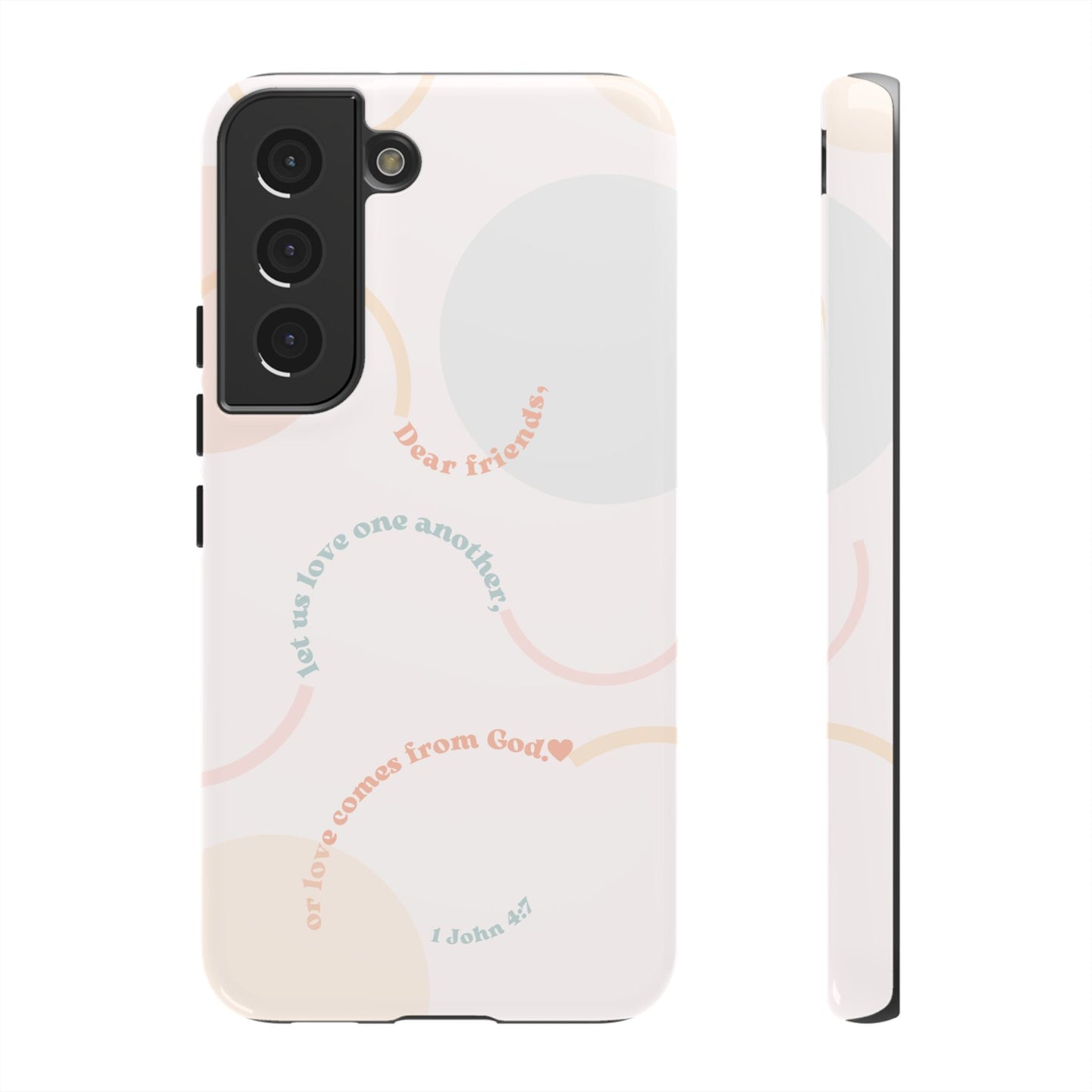 1 John 4:7 Love One Another - Samsung Galaxy Case - BOGO Cases