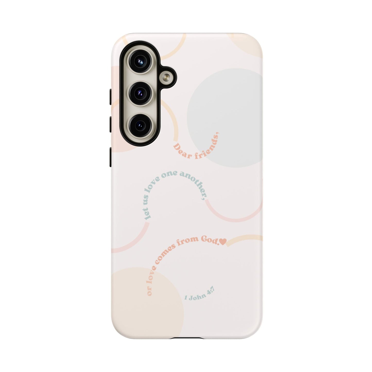 1 John 4:7 Love One Another - Samsung Galaxy Case - BOGO Cases