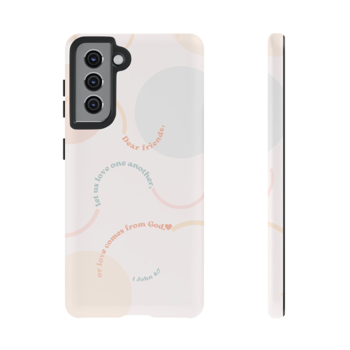 1 John 4:7 Love One Another - Samsung Galaxy Case - BOGO Cases