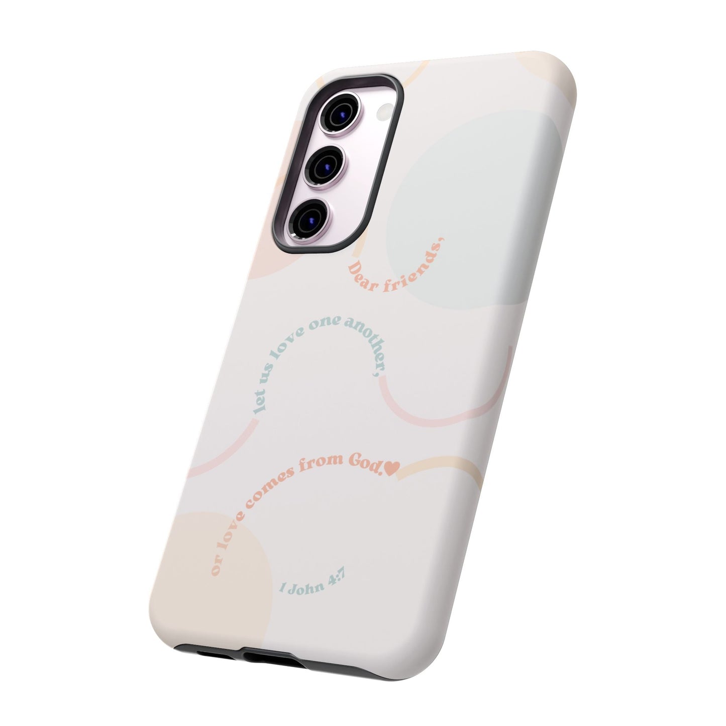 1 John 4:7 Love One Another - Samsung Galaxy Case - BOGO Cases