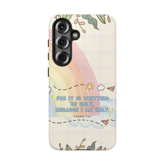 1 Peter 1:16 Be Holy Rainbow - Samsung Galaxy Case - BOGO Cases