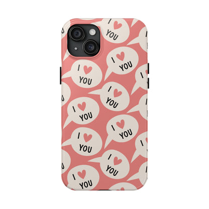 I Love You iPhone Case