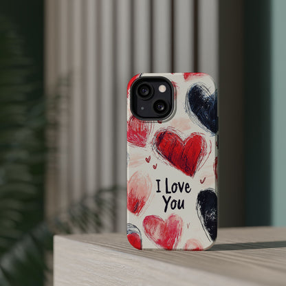 Brushstroke Hearts of Love "I Love You" - MagSafe Compatible Case