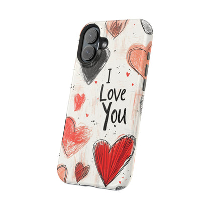 Romantic "I Love You" Heart Sketch - MagSafe Compatible Case