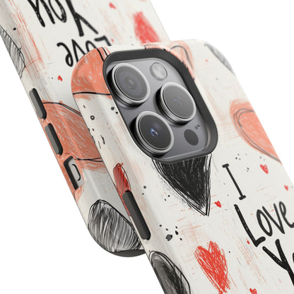 Romantic "I Love You" Heart Sketch - MagSafe Compatible Case