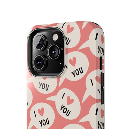 I Love You iPhone Case