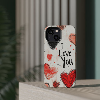 Romantic "I Love You" Heart Sketch - MagSafe Compatible Case