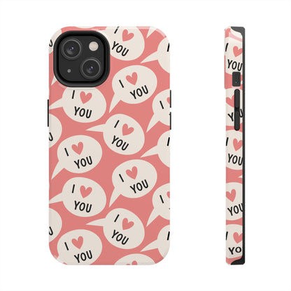 I Love You iPhone Case