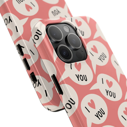 I Love You iPhone Case