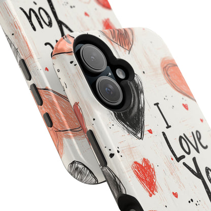 Romantic "I Love You" Heart Sketch - MagSafe Compatible Case