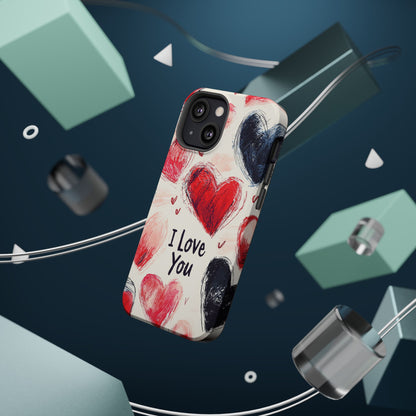 Brushstroke Hearts of Love "I Love You" - MagSafe Compatible Case